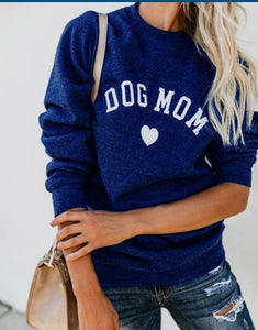 Dog Mom Printed Sweatshirts